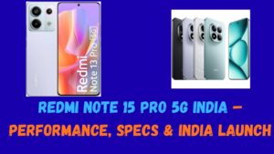 Redmi Note 15 Pro 5G India